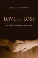 Love and Loss - Parkes, Colin Murray