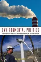 Environmental Politics 2E + Cases in Environmental Politics - Miller, Norman (North Carolina State University, Raleigh, USA)