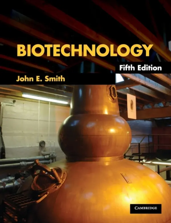 Biotechnology - Smith, John E. (University of Strathclyde)