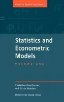 Statistics and Econometric Models: Volume 1, General Concepts, Estimation, Prediction and Algorithms - Gourieroux, Christian (CREST-INSEE, Paris) a Monfort, Alain (CREST-INSEE, Paris)