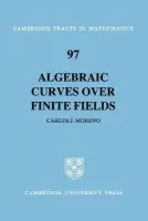 Algebraic Curves over Finite Fields - Moreno, Carlos (City University of New York)