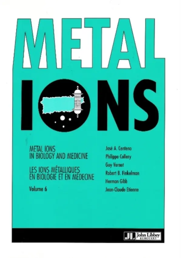 Metal Ions in Biology & Medicine - Centeno, Jose A a Collery, Philippe a Vernet, Guy a Finkelman, Robert B a Gibb, Herman a Etienne, Jean-Claude
