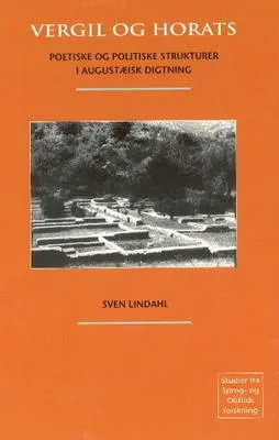 Vergil og Horats - Lindahl, Sven, Ph.D.