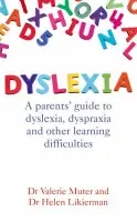 Dyslexia - Likierman, Dr Helen a Muter, Dr Valerie