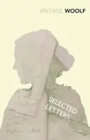 Selected Letters - Virginia Woolfová