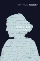 Selected Diaries - Woolf, Virginia