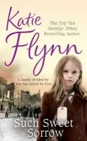 Such Sweet Sorrow - Flynn, Katie