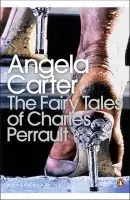 Fairy Tales of Charles Perrault - Carter, Angela