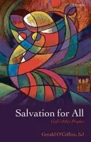 Salvation for All - O'Collins, SJ, Gerald (, Adjunct Professor, Australian Catholic University)