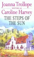 Steps Of The Sun - Harvey, Caroline