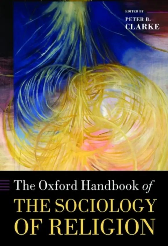 Oxford Handbook of the Sociology of Religion