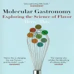Molecular Gastronomy - This, Herve (AgroParisTech)