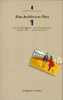 Alan Ayckbourn Plays 1 - Ayckbourn, Alan