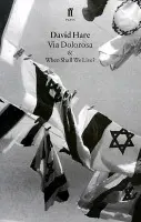 Via Dolorosa - Hare, David