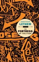 Fortress of Solitude - Lethem, Jonathan