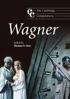 Cambridge Companion to Wagner