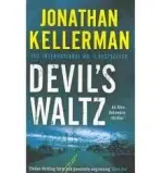 Devil's Waltz (Alex Delaware series, Book 7) - Jonathan Kellerman