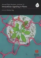 Annual Plant Reviews, Intracellular Signaling in Plants