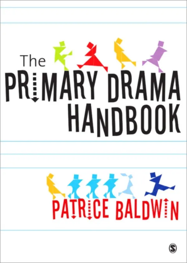 Primary Drama Handbook - Baldwin, Patrice