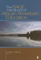 SAGE Handbook of African American Education - Tillman, Linda C.