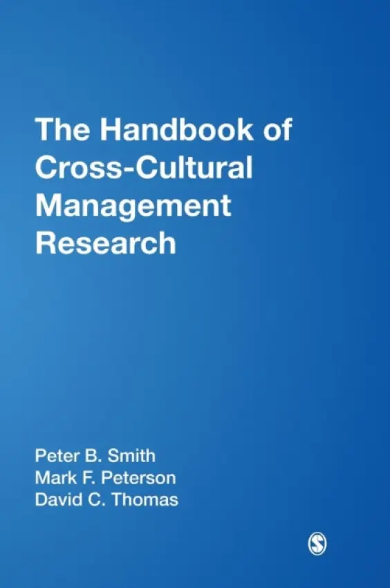 Handbook of Cross-Cultural Management Research - Smith, Peter B a Peterson, Mark F. a Thomas, David C.