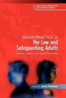 Good Practice in the Law and Safeguarding Adults