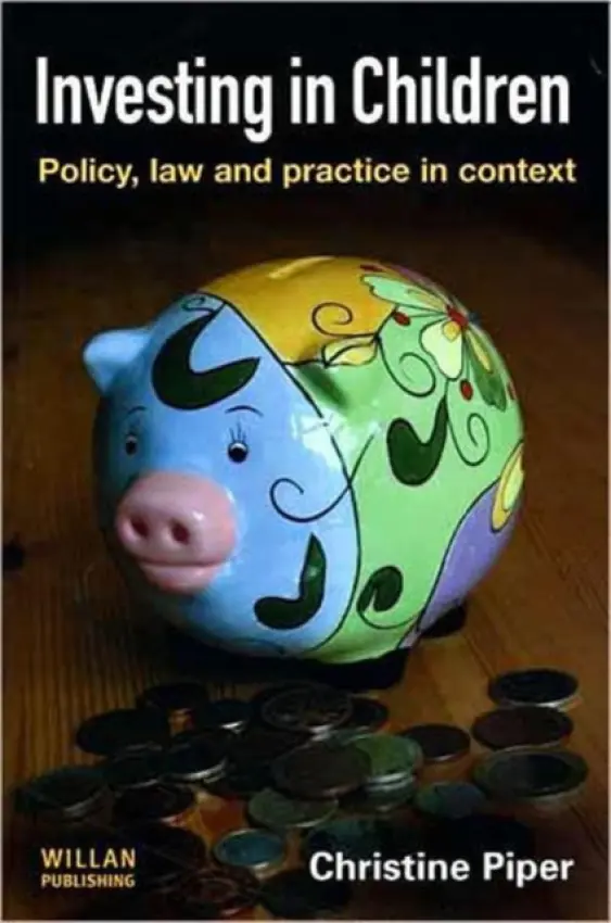Investing in Children - Piper, Christine (Brunel University, UK)