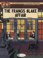 Blake & Mortimer 4 - The Francis Blake Affair - Hamme, Jean Van