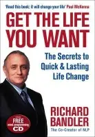 Get the Life You Want - Bandler, Richard