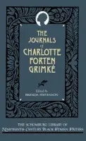 Journals of Charlotte Forten Grimke - Grimke, Charlotte Forten