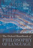 Oxford Handbook of Philosophy of Language