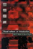 Visual Culture - Walker, John a Chaplin, Sarah