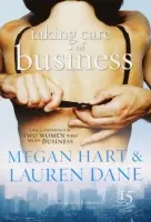 Taking Care of Business - Dane, Lauren a Hart, Megan