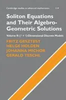 Soliton Equations and Their Algebro-Geometric Solutions: Volume 2, (1+1)-Dimensional Discrete Models - Gesztesy, Fritz (University of Missouri, Columbia) a Holden, Helge (Norwegian University of Science and Technology, Trondheim) a Michor, Johanna (Universitat Wien, Austria) a Teschl, Gerald (Universitat Wien, Austria)