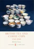 British Tea and Coffee Cups - Goss, Steven
