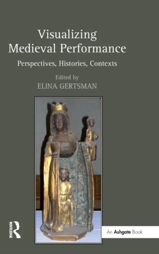 Visualizing Medieval Performance
