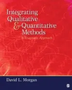 Integrating Qualitative and Quantitative Methods - Morgan, David L.
