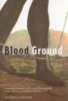Blood Ground - Elbourne, Elizabeth