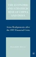 Economic and Strategic Rise of China and India - Denoon, D.