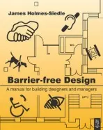Barrier-Free Design - Holmes-Seidle, James