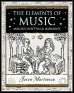 Elements of Music - Martineau, Jason