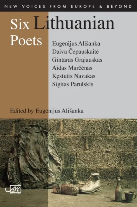 Six Lithuanian Poets - Grajauskas, Gintaras a Parulskis, Sigitas