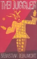 Juggler - Beaumont, Sebastian