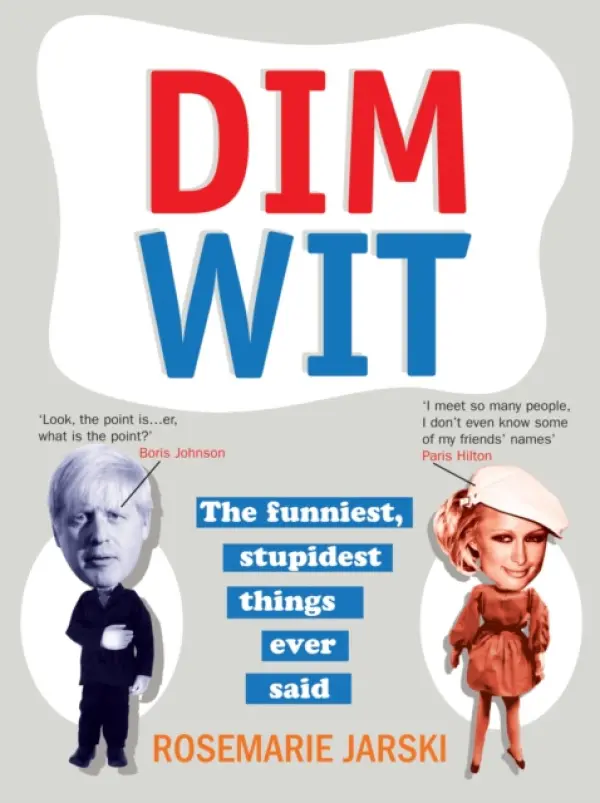 Dim Wit - Jarski, Rosemarie