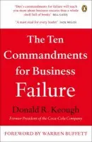 Ten Commandments for Business Failure - Keough, Don