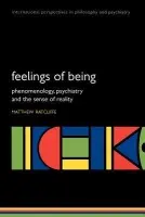 Feelings of Being - Ratcliffe, Matthew (Reader in philosophy, Durham University, UK)