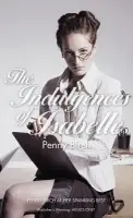Indulgences of Isabelle - Birch, Penny
