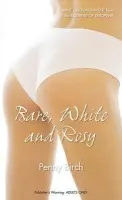 Bare, White and Rosy - Birch, Penny