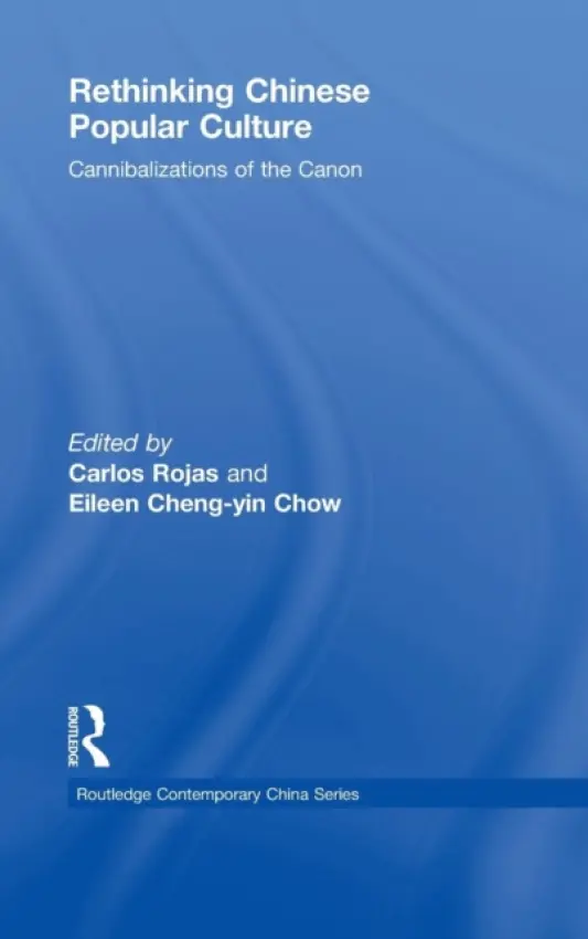Rethinking Chinese Popular Culture