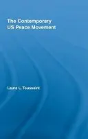 Contemporary US Peace Movement - Toussaint, Laura (Bellevue Community College, USA)